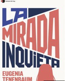 La mirada inquieta - Eugenia Tennenbaum