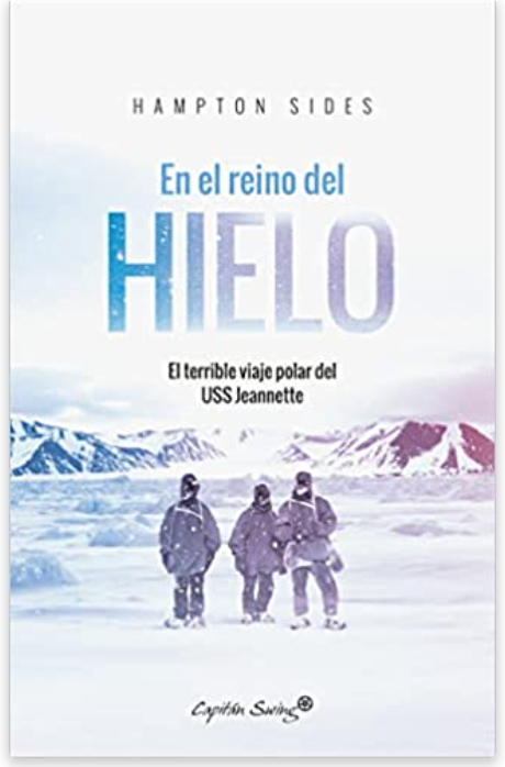 En el reino del hielo - Hampton Sides