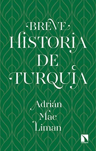 Breve historia de Turquía - Mac Liman