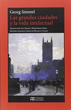 Las Grandes Ciudades y la Vida Intelectual - Georg Simmel