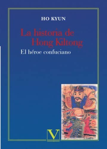 La historia de Hong Kiltong - Ho Kyun