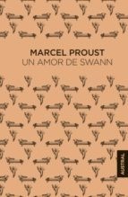 Un amor de Swan - Marcel Proust