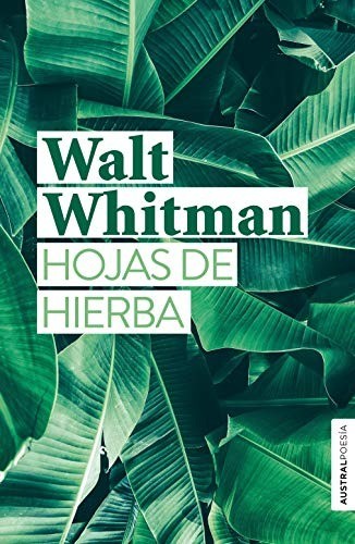 Hojas de hierba - Walt Withman