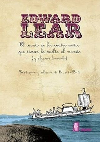 El cuento de los cuatro niños que dieron la vuelta al mundo - Edward Lear