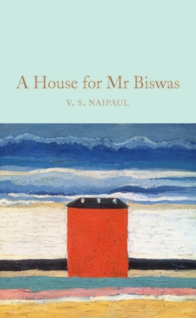 A House for Mr Biswas - V. S. Naipaul