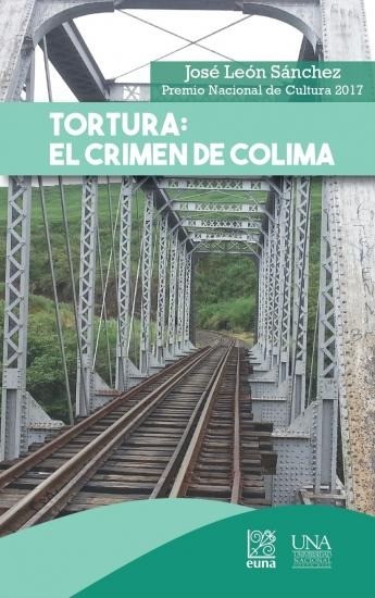 Tortura: El crimen de colima - José León Sánchez