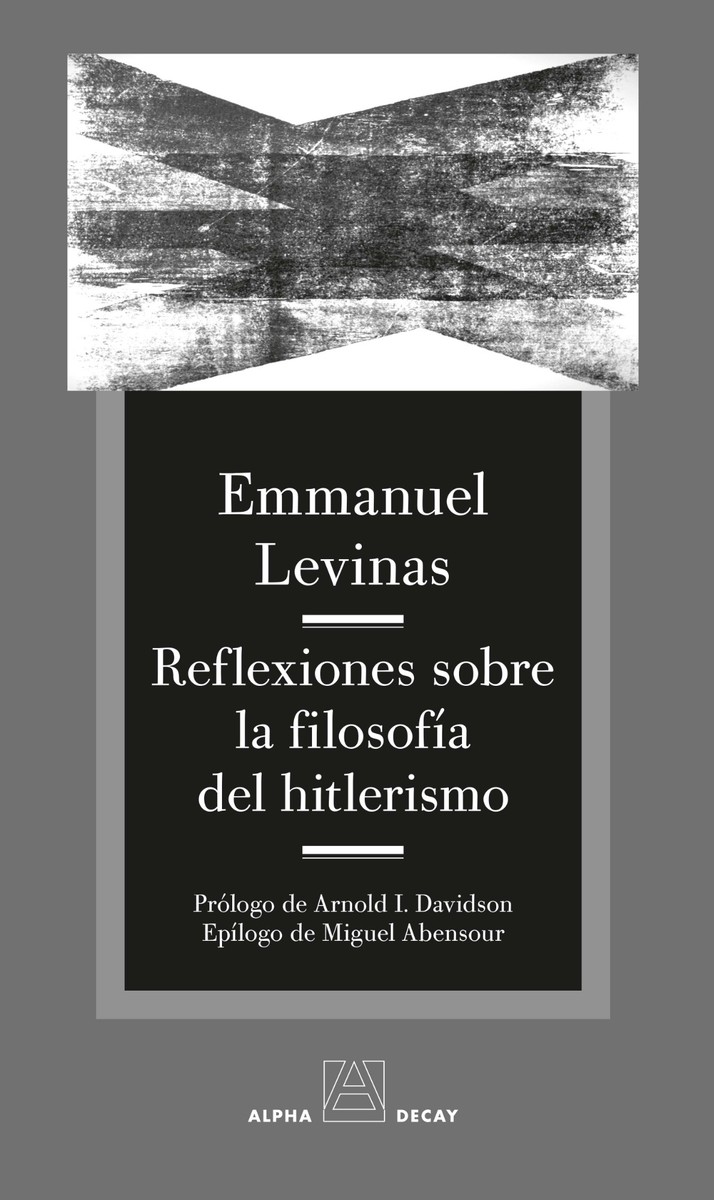 Reflexiones sobre la filosofía del hitlerismo - Emmanuel Levinas