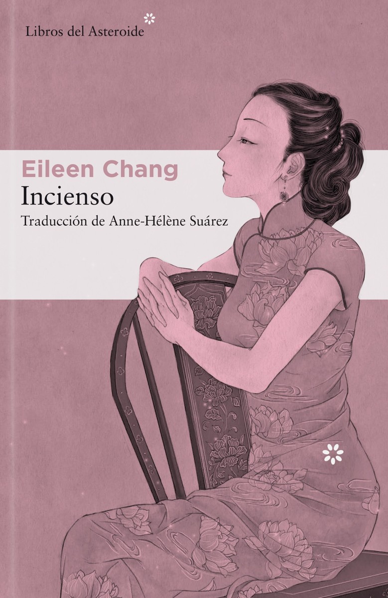 Incienso - Eileen Chang