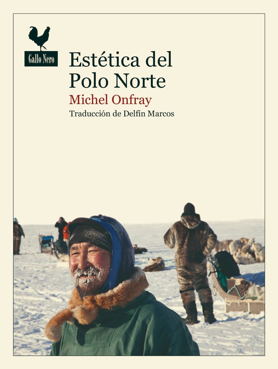 Estética del Polo Norte - Michel Onfray