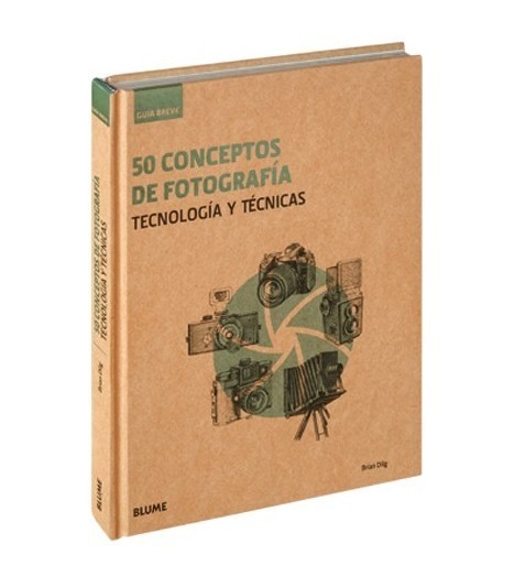 50 conceptos de fotografía - Brian Dilg