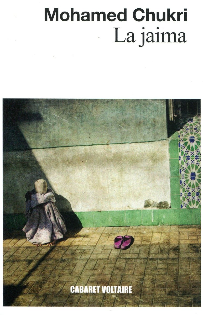 La jaima - Mohamed Chukri