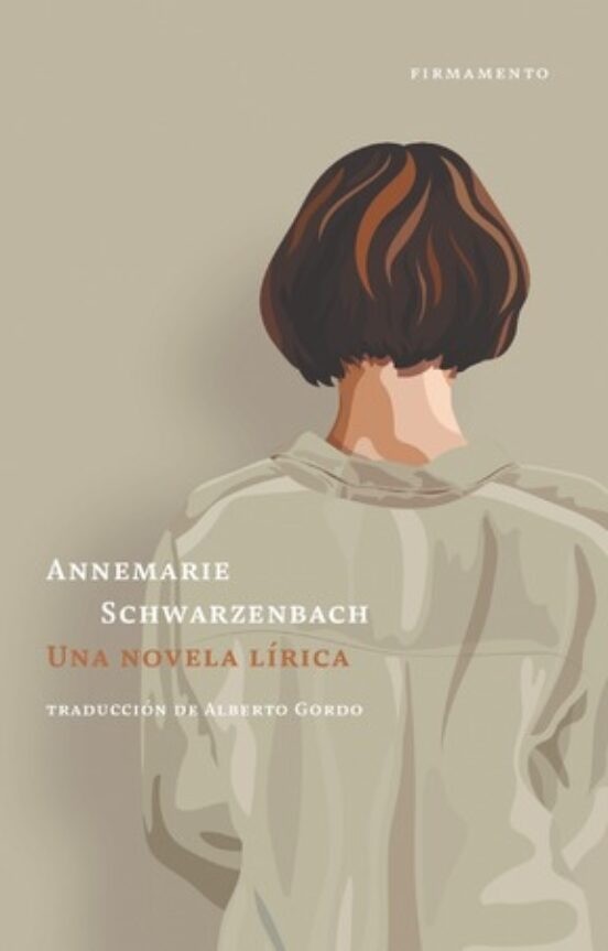 Una novela lírica - Annemarie Schwarzenbach