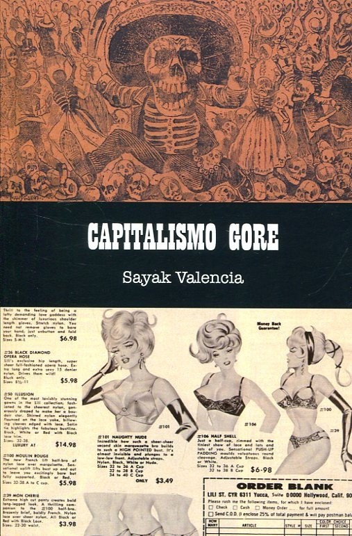 Capitalismo gore - Valencia Sayak