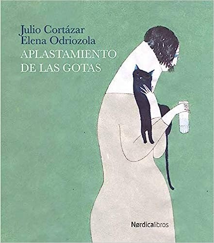 Aplastamiento de las gotas - Julio Cortázar