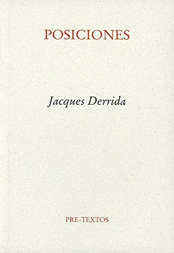 Posiciones - Jacques Derrida