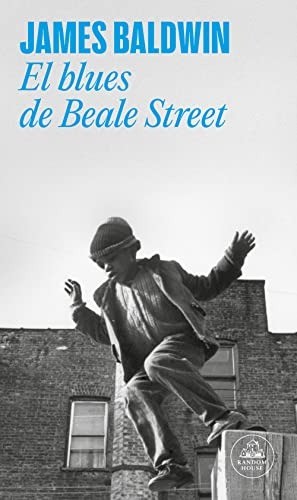 El blues de Beale Street - James Baldwin