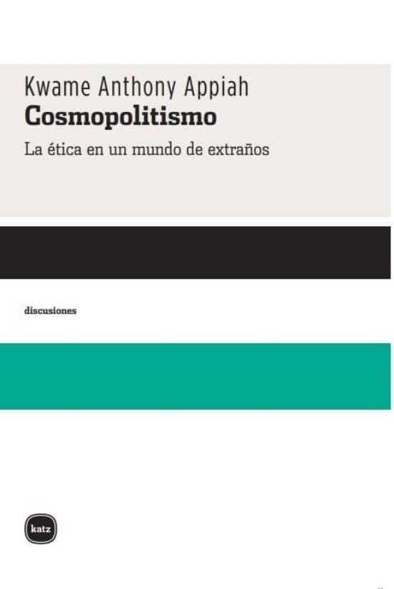 Cosmopolitismo - Kwame A. Appiah