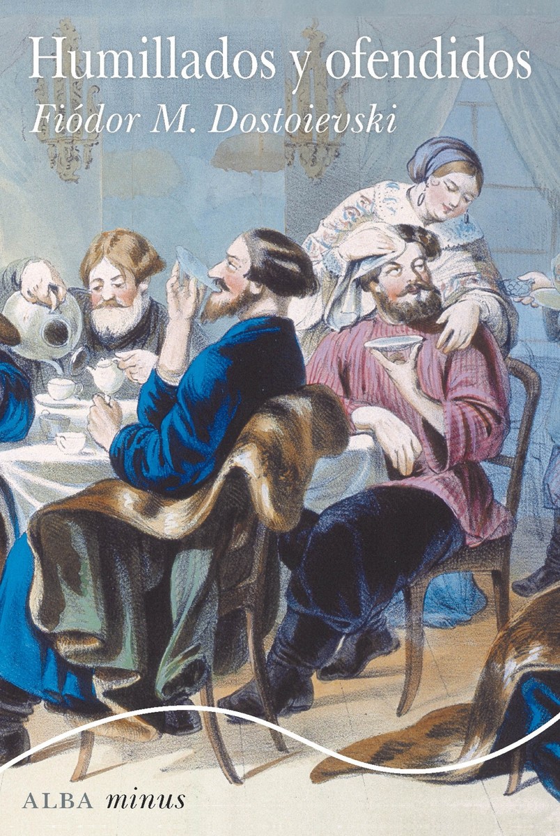 Humillados y ofendidos - Fiódor Dostoievski