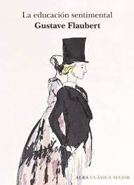 La educación sentimental - Gustave Flaubert