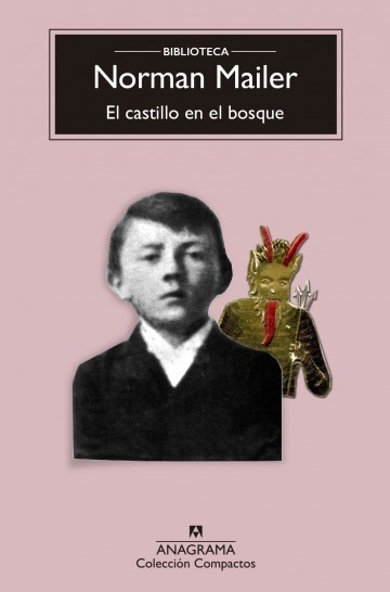 El castillo en el bosque - Norman Mailer