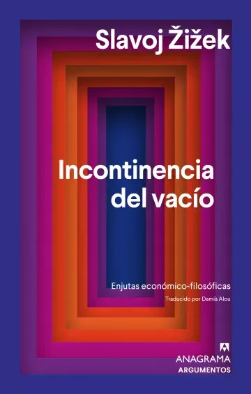 Incontinencia del vacío - Slavoj Žižek