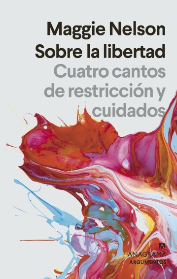 Sobre la libertad - Maggie Nelson