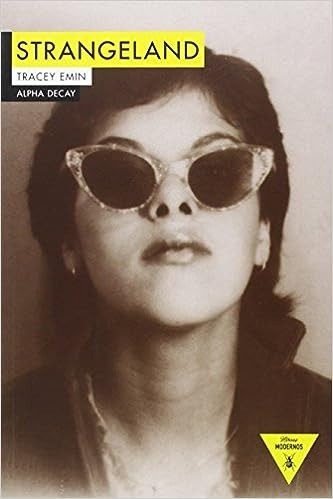 Strangeland - Tracey Emin