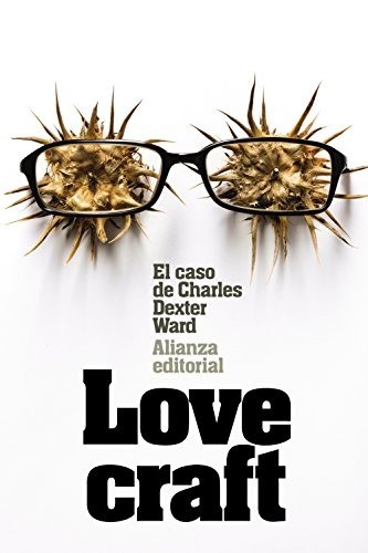 El caso de Charles Dexter Ward - H. P. Lovecraft