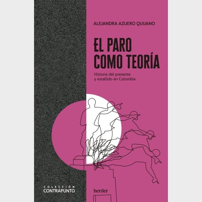 El paro como teoría - Alejandra Azuero Quijano