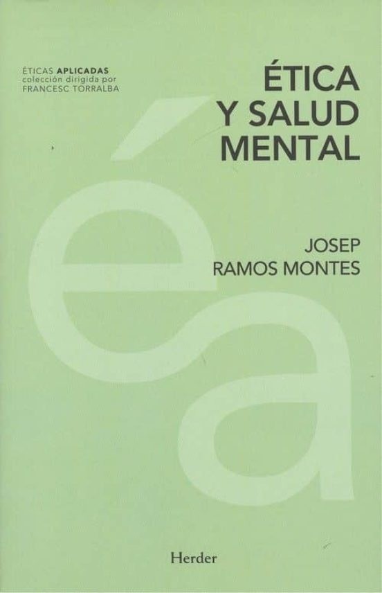 Ética y salud mental - Josep Ramos Montes