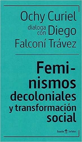 Feminismos decoloniales y transformación sociales - VVAA
