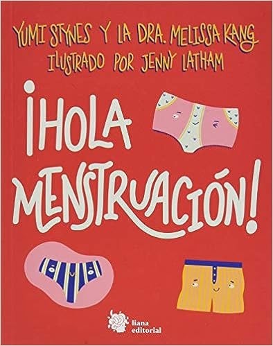 ¡Hola menstruación!  - VVAA