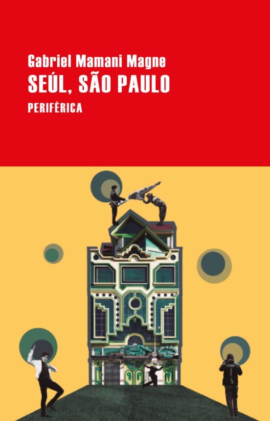 Seúl, São Paulo - Gabriel Mamani Magne