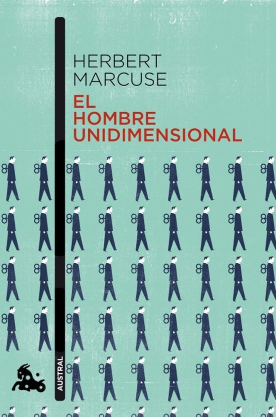 El hombre unidimensional - Herbert Marcuse