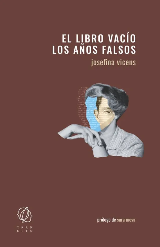 El libro vacío / Los años falsos - Josefina Vicens