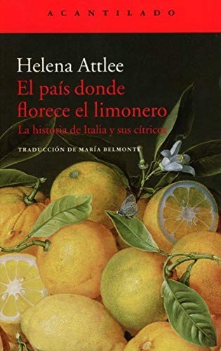 El país donde florece el limonero - Helena Attlee