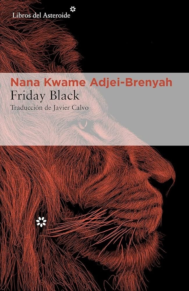 Friday Black -Nana Kwame Adjei-Brenyah