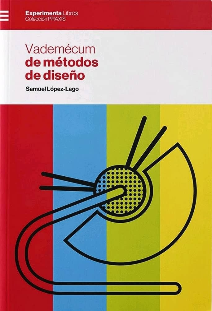 Vademecum de métodos de diseño - Samuel López Lago
