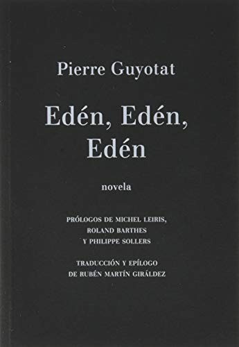 Edén, Edén, Edén - Pierre Guyotat