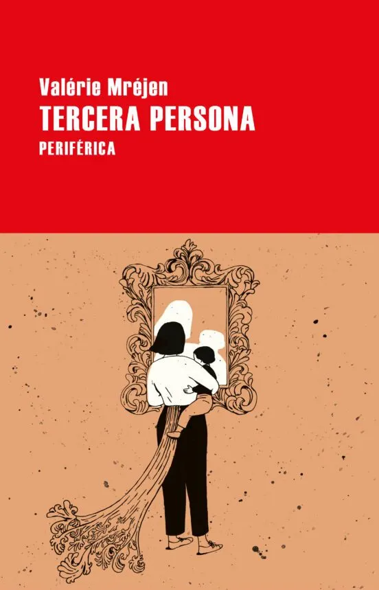 Tercera persona - Valerie Mrejen