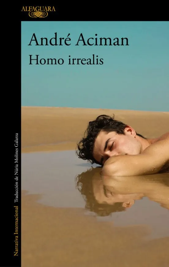 Homo irrealis - Andrés Aciman