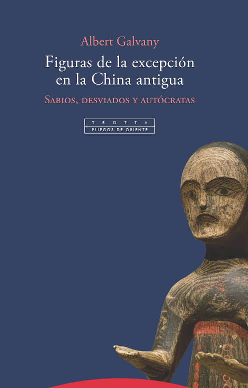 Figuras de la excepción en la China antigua - Albert Galvany