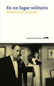 En un lugar solitario -  Dorothy B. Hughes