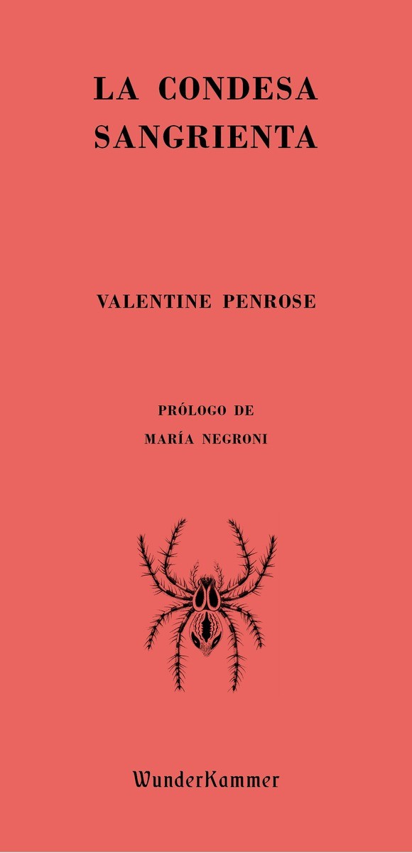La condesa sangrienta - Valentine Penrose
