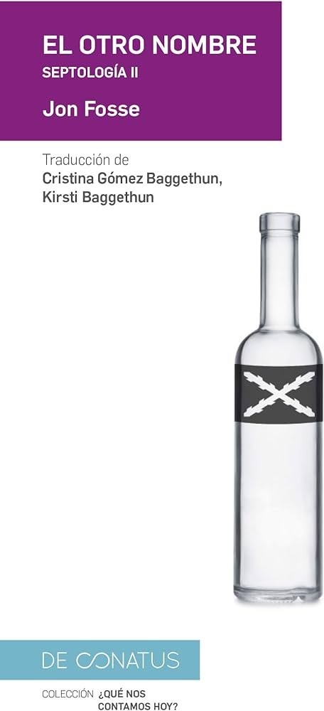 El otro nombre (Septología II) - Jon Fosse
