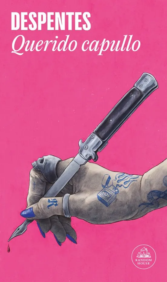 Querido capullo - Virginie Despentes