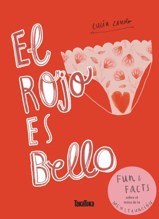 El rojo es bello - Lucía Zamolo