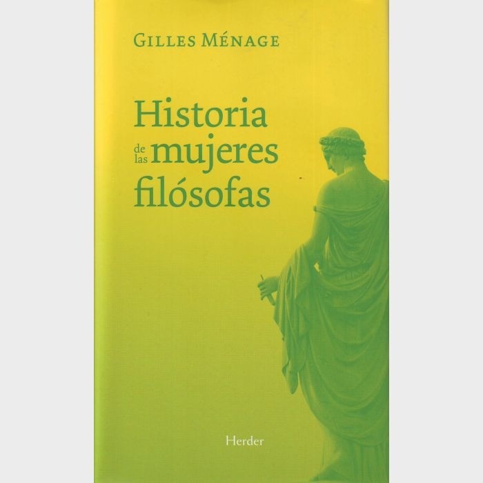 Historia de las mujeres filósofas - Gilles Ménage
