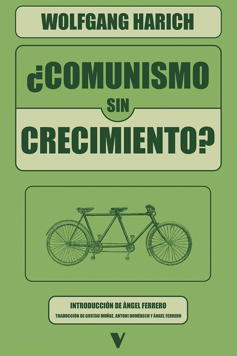 ¿Comunismo sin crecimiento? - Wolfgang Harich