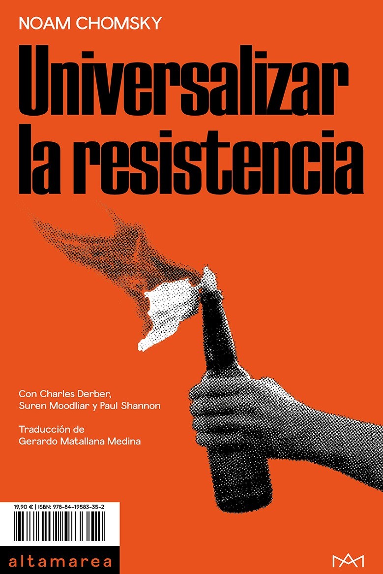 Universalizar la resistencia - Noam Chomsky